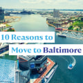 Moving to Baltimore: What You Need to Know