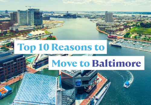 Moving to Baltimore: What You Need to Know